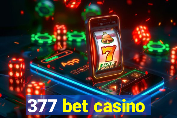 377 bet casino